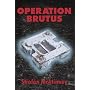 Operation Brutus