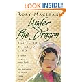 Under the Dragon: Travels In Burma: Travels in a Betrayed Land