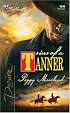 Sins Of A Tanner: The Tanners of Texas (Silhouette Desire)