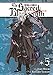 The Sacred Blacksmith Vol. 5
