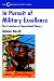In Pursuit of Military Excellence: The Evolution of Operational Theory (Cummings Center Series)