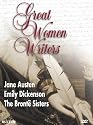 Great Women Writers / Bronte Sisters, Jane Austen, Emily Dickinson