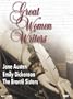 Great Women Writers / Bronte Sisters, Jane Austen, Emily Dickinson