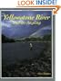 The Yellowstone River and Its Angling