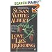 Love Lies Bleeding: A China Bayles Mystery