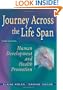 Journey Across the Life Span: Human Development and Health Promotion