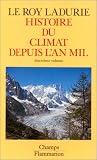 Histoire du climat depuis l'an mil, volume 2