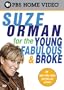 Suze Orman - For the Young, Fabulous & Broke