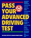Pass Your Advanced Driving Test: The Official Institute of Advanced Motorists Manual (Institute of Advanced Motoring)
