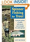 Spinner Fishing For Trout: A Proven System of Tackle, Techniques, and Strategies for Catching Trout