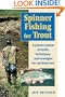 Spinner Fishing For Trout: A Proven System of Tackle, Techniques, and Strategies for Catching Trout