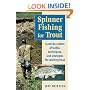 Spinner Fishing for Trout: A Proven System of Tackle, Techniques and Strategies for Catching Trout