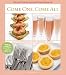 Come One Come All: Easy Entertaining with Seasonal Menus