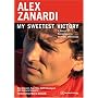 Alex Zanardi: My Sweetest Victory : A Memoir of Racing Success, Adversity, and Courage