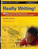 Really Writing: Ready-to-use Writing Process Activities for the Elementary Grades