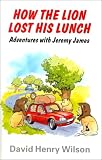 How the Lion Lost His Lunch (Galaxy Children's Large Print Books)