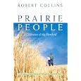 Prairie People: A Celebration of My Homeland
