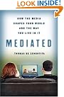 Mediated: How the...