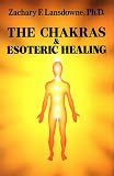 The Chakras & Esoteric Healing