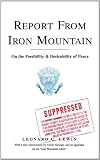 Report From Iron Mountain by Leonard C. Lewin