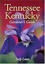Tennessee & Kentucky Gardener's Guide