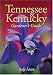 Tennessee & Kentucky Gardener's Guide