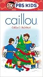 Caillou - Caillous Holidays