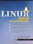 Linux TCP/IP Network Administration
