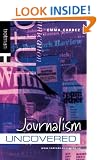 Careers Uncovered: Journalism