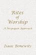 Rites of Worship: A Neopagan Approach