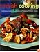 Turkish Cooking: Classic traditions, Fresh ingredients, Authentic flavours, Aromatic recipes
