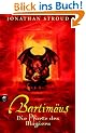 Bartim�us - Die Pforte des Magiers: Band 3: BD 3