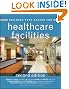 Building Type Basics for Healthcare Facilities