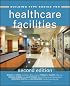 Building Type Basics for Healthcare Facilities (Building Type Basics)