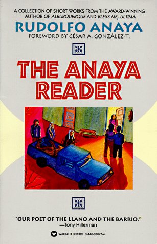 The Anaya Reader, by Rudolfo Anaya