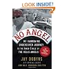 No Angel: My Harrowing Undercover Journey to the Inner Circle of the Hells Angels