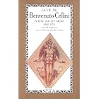 La vie de benvenuto cellini. ecrite par lui meme (1500-1571) by Benvnuto Cellini