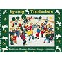 Spring Tinderbox: Festivals, Poems, Songs, Stories, Activities (Songbooks)