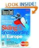 Time Out Skiing and Snowboarding in Europe