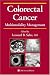 Colorectal Cancer: Multimodality Management (Current Clinical Oncology)