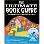 The Ultimate Book Guide: Over 600 Good Books for 8-12s