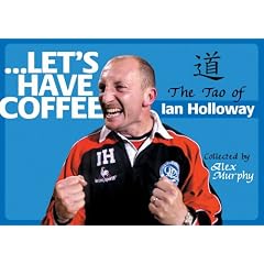 Let's Have Coffee: The Tao of Ian Holloway
