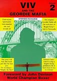 Viv and the Geordie Mafia: Vol 2