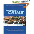 Controlling Crime (Published in association with The Open... by Eugene McLaughlin and John Muncie