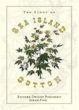Story of Sea Island Cotton, the