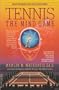 Tennis: The Mind Game