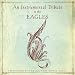 An Instrumental Tribute to the Eagles