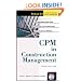 CPM In Construction Management
