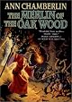 The Merlin of the Oak Wood (Joan of Arc Tapestries, Book 2)