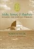 Sticks, Stones, & Shadows: Building the Egyptian Pyramids